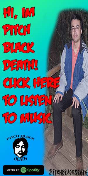 an advertisement featuring Pitch Black Death